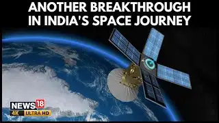 ISRO | India Building Its First Private Earth Observation Satellite Constellation | 4K | N18G