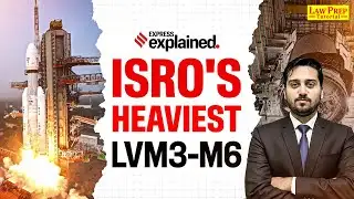 ISRO LVM3-M6 Mission Explained 🚀 Heaviest Ever Launch & NSIL Strategy
