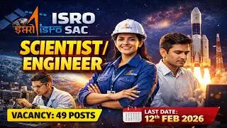 ISRO SAC Scientist Engineer Recruitment 2026 | SD & SC | Eligibility, Salary, Apply Online