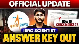 ISRO Scientist Answer Key Out | How To Check Marks ?? | ISRO Official Update