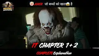 IT Movie Explained in Hindi/Urdu | Clown Pennywise IT chapter 1+2 Summarized हिन्दी