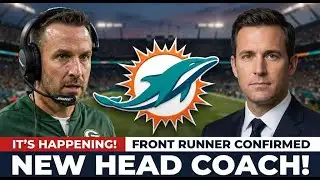 It’s Almost Official: The NEW Miami Dolphins Head Coach Revealed!