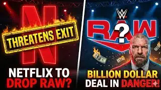 IT’S OVER?! Netflix Threatens IMMEDIATE WWE RAW Exit | TKO Scrambles 
