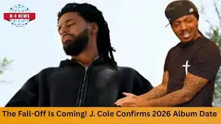 J. Cole Announces The Fall-Off Album Release Date – New Single Explained. – Everything We Know.