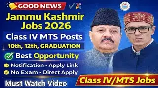 J&K Class IV MTS Posts 2026, 8th 10th 12th Pass Posts | 50+ Vecancies | Apply Link Notification 2026