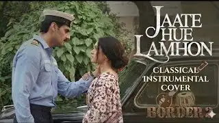 Jaate Hue Lamhon (Patriotic Film - BORDER 2.)
