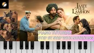 Jaate Hue Lamhon - Toh Chalun | Border 2 | Vishal Mishra | Roop Kumar Rathod | Piano Tutorial
