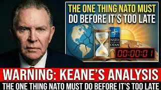Jack Keane: The ONE Thing NATO Must Do Before It’s Too Late