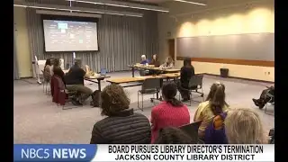Jackson Co. Library District Board pursues Library Director’s termination