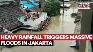 Jakarta Witnesses Flood-Like Situation Amid Heavy Rainfall | Hundreds Evacuated Amid Crisis