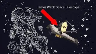 James Webb Space Telescope: Unveiling the Universe