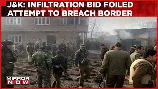 Jammu & Kashmir: Foiled Attempt To Breach Border | Pak Terrorists Fire Shots In Poonch