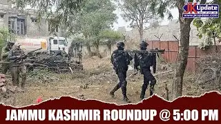 Jammu Kashmir Roundup @ 5 Pm 24 JAN 2026