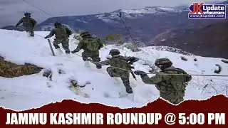 Jammu Kashmir Roundup @ 5 Pm 28 JAN 2026