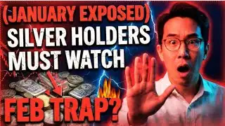 (JANUARY EXPOSED) WARNING: Do NOT Buy Silver In Feb Until You Watch This