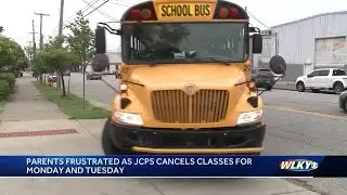 JCPS cancels classes for Monday and Tuesday as bus issues continue to be sorted out