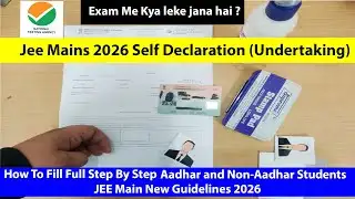 JEE Main 2026 New Official Guidelines Out | JEE Main 2026 Self Declaration Undertaking Live Demo