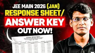 JEE MAIN Response Sheet 2026/Answer Key 2026 | JEE Mains 2026 Update