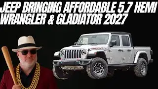 Jeep Finally Bringing 5.7 Affordable Wrangler & Gladiator