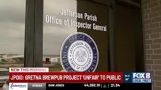 Jefferson OIG officially recommends Gretna Brewpub project to be canceled