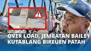 Jembatan Bailey Kutablang Patah Diduga Akibat Truk Bermuatan Lebih