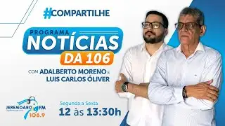 JEREMOABOFM: NOTÍCIAS DA 106 27/01/2026