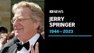 Jerry Springer dies, aged 79 | ABC News