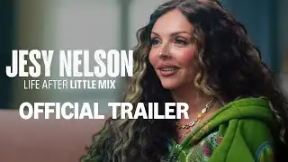 Jesy Nelson: Life After Little Mix | Official Trailer | Prime Video