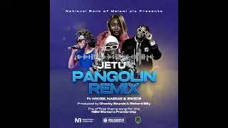 Jetu - Pangolin Remix ft Wikise, Naerae & Bwede