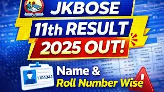 JKBOSE 11th Result 2025 OUT | Name & Roll Number Wise Result Check | Jammu & Kashmir Division