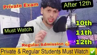 Jkbose Class 10th, 11th, 12th || Private & Regular,  Private Exam, What Next ..? MQ_UPDATES 