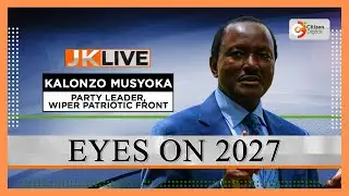 | JKL | Kalonzo | Eye on 2027 |  Part 2