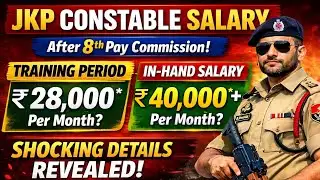 JKP Constable Salary 2026 💰 In Hand Salary & Training Salary After 8th Pay Commission