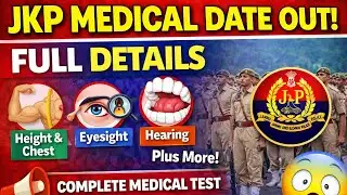 JKP Medical Date Out 😳 | 90% Candidates यहीं Reject होते हैं!