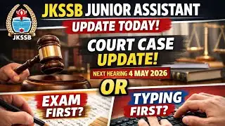 Jkssb junior assistant court case update today | jkssb junior assistant update | junior assistant