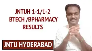 JNTUH 1-1/1-2 BTECH /BPHARMACY RESULTS #jntuh