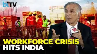 Jobless Graduates, Construction Worker Shortage: Niranjan Hiranandani On India’s Workforce Gap