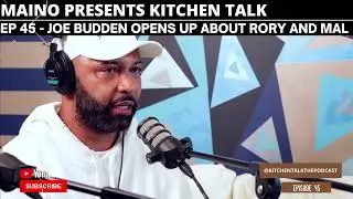 JOE BUDDEN OPENS UP ABOUT RORY AND MAL (EPISODE 45 SNIPPET)