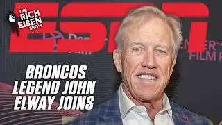 John Elway talks current Broncos, Peyton Manning conversations & new doc 📽️ | The Rich Eisen Show