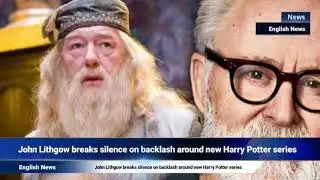 John Lithgow breaks silence on backlash around new Harry Potter series
