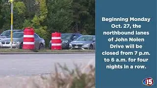 John Nolen Drive to close overnight amidst ongoing construction project