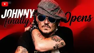 JOHNNY DEPP 😘 finally, Opens Up 😱😲