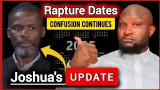 Joshua’s Rapture Dates CONFUSION CONTINUES | Rapture 2025 UPDATE