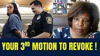 Judge Boyd Your 3rd Motion to Revoke! Now You Face 20 Years!