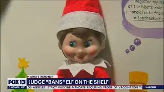 Judge jokingly bans Elf on the shelf | FOX 13 Seattle