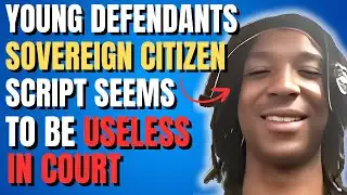 JUDGE SHUTS DOWN Young Sovereign Citizen