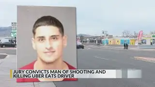 Jury convicts man of shooting and killing Uber delivery driver in Albuquerque
