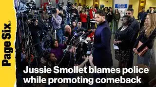 Jussie Smollett blames police, former mayor, and others in new interview while promoting comeback