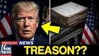 JUST IN: Trump CHARGED WITH TREASON after BOMBSHELL INVESTIGATION Concludes Tonight