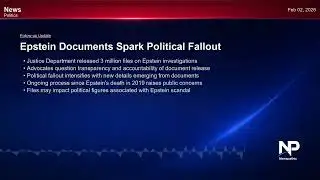 Justice Department Faces Scrutiny Over Epstein Files Release (Feb 02, 2026)